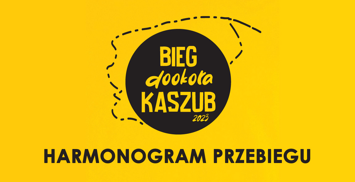 Zobacz Harmonogram przebiegu Biegu Dookoła Kaszub